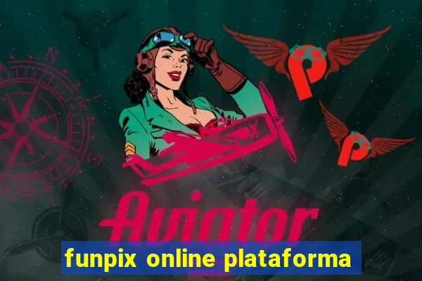 funpix online plataforma